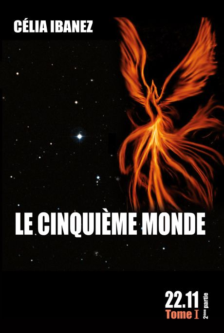 LE CINQUIEME MONDE, TOME 1, 2ème partie