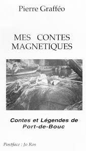 MES CONTES MAGNETIQUES - Contes et Légendes de Port-de-Bouc