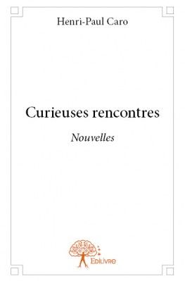 Curieuses rencontres